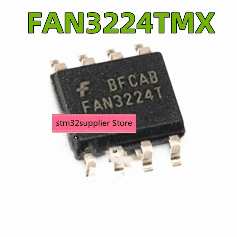 【Latest Style】 New FAN3224T FAN3224TMX patch SOP-8 bridge driver