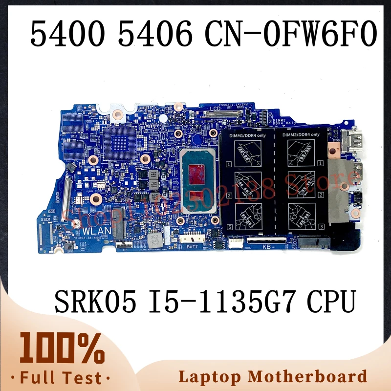 

CN-0FW6F0 0FW6F0 FW6F0 с процессором SRK05 I5-1135G 7 материнская плата для DELL Inspiron 14 5400 5406 материнская плата для ноутбука 19861-1 100% протестирована