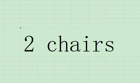 2 chairs
