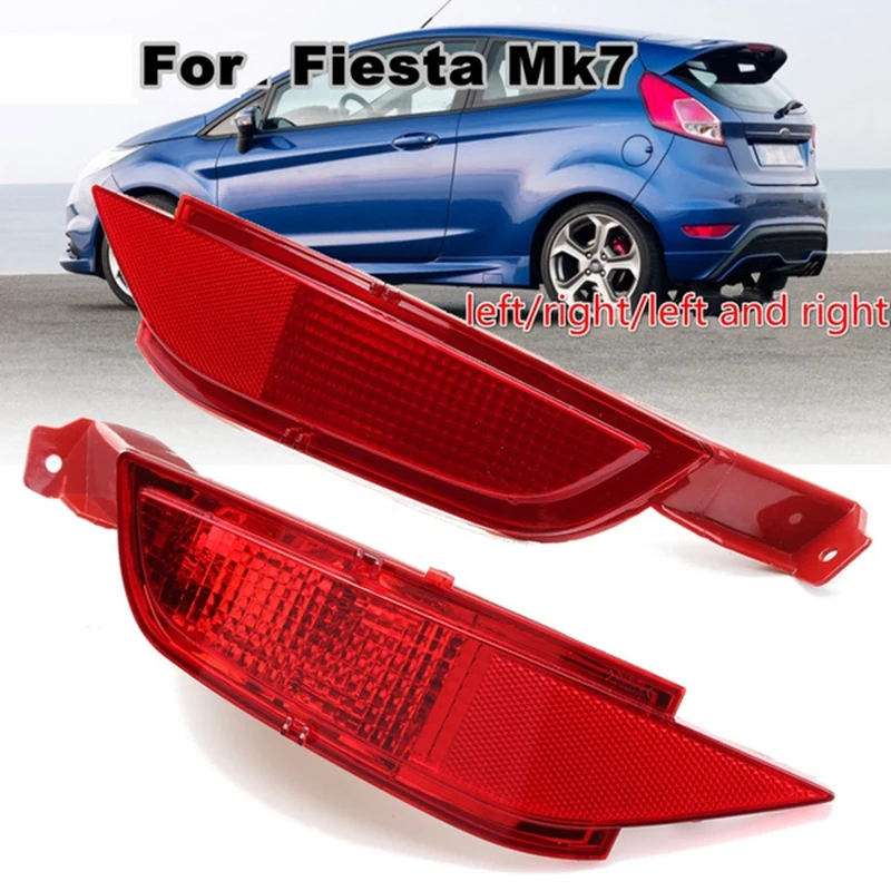 

Для Ford Fiesta Mk7 2008 - 2015 задний бампер отражатель лампа тормоз светильник Fog справа + слева
