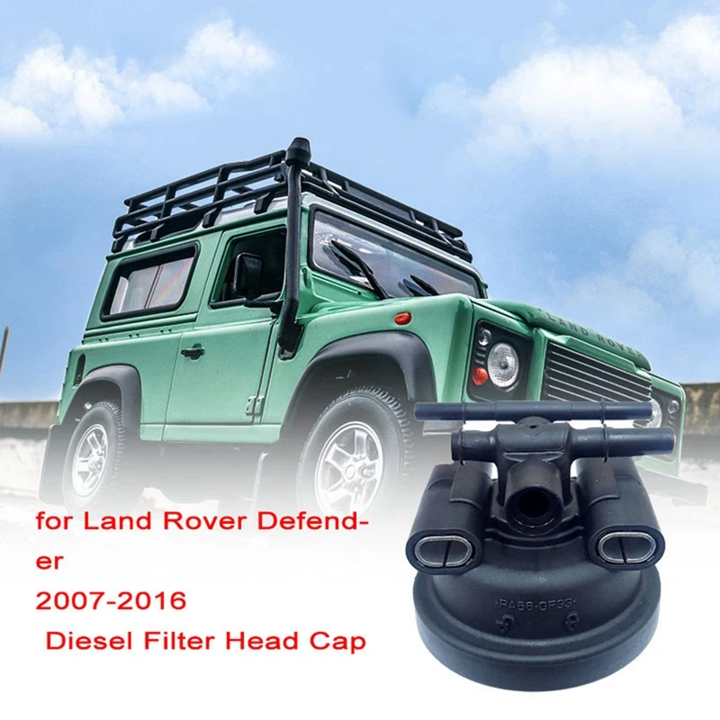 

1 шт. WJN500190H крышка головки топливного фильтра WJI500040 для Land Rover Defender 2007-2016