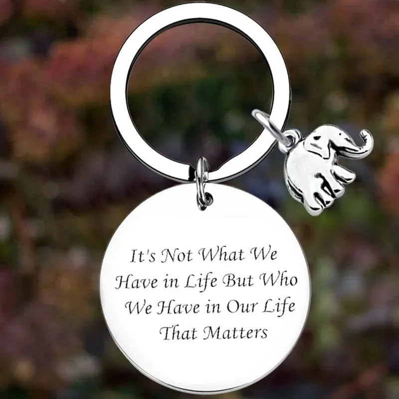 

Metal Elephant Gift Keychain Friendship Key Chain Pendant Jewelry It's Not What We Have in Life But Who We Have in Our Life