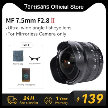 7artisans 7.5mm F2.8 II Sony E ZEV-10 A6600 Fuji XF X-T1 X-T4 Nikon Z Z50 Micro M4/3 E-PL1 E-PL2 Canon EOS-M M50 M2 M3 M100 용 초광각 어안 미러리스 렌즈 캐논 RF EOS R5/EOS R6