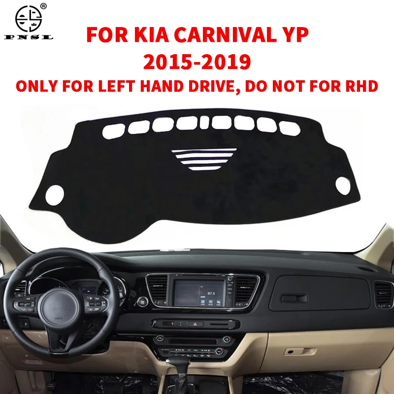 Car Auto Inner Dashboard Cover Dash Mat Carpet For Kia Carnival Yp 2015