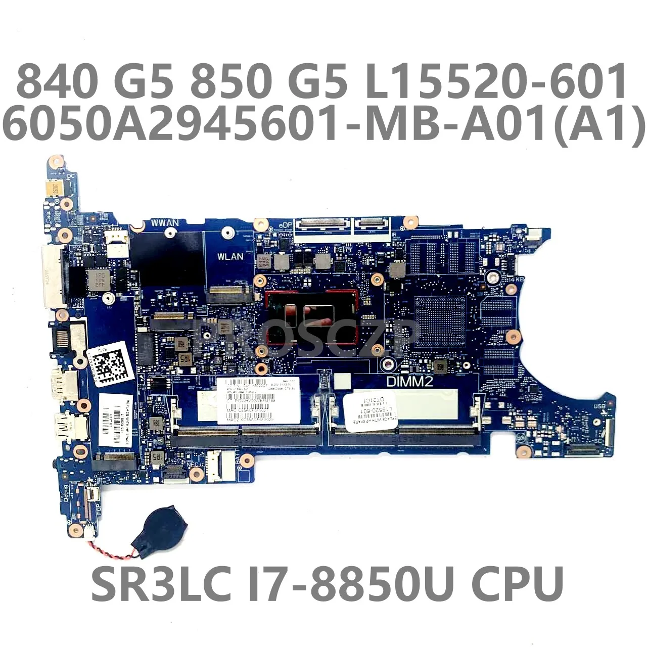 

For HP 840 G5 850 G5 Laptop Motherboard L15520-601 L15520-501 L15520-001 6050A2945601-MB-A01 W/SR3LC I7-8550U CPU 100% Tested OK