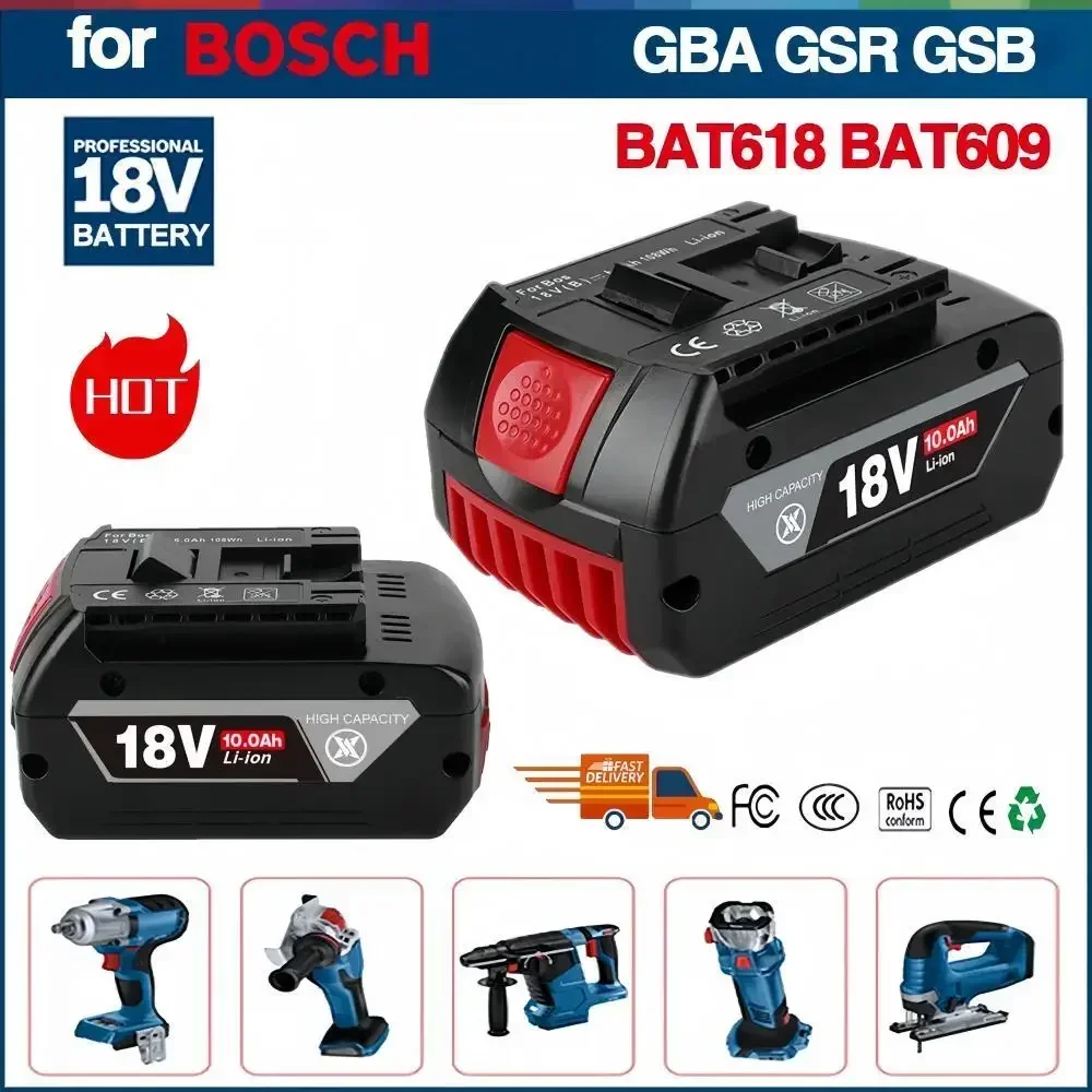 

NEW For BOSCH 18V battery 10AH Li-ion battery gba 18v battery Professional GSR GSB BAT618 BAT618G BAT609 GSR18V GBA18V BAT610