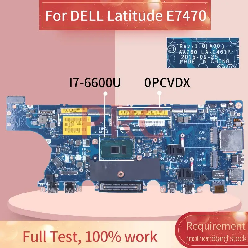 

For DELL Latitude E7470 I7-6600U Laptop Motherboard 0PCVDX LA-C461P SR2F1 DDR4 Notebook Mainboard