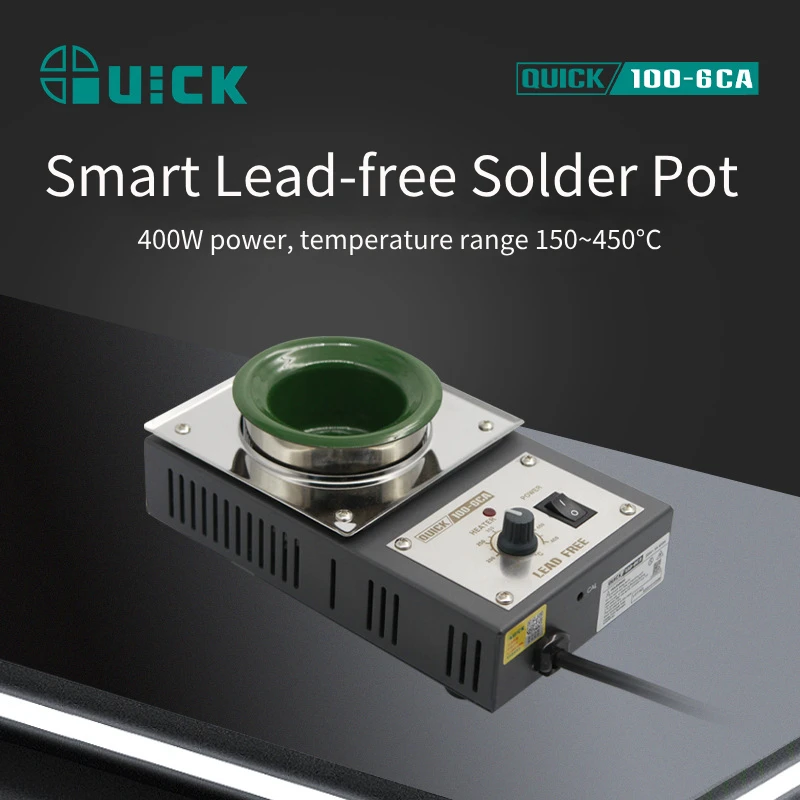 Quick Original 400W Solder Tin Pot 100-6CA High Temperature 150℃-450℃ Lead-Free Intelligent Electronic Solder Pot