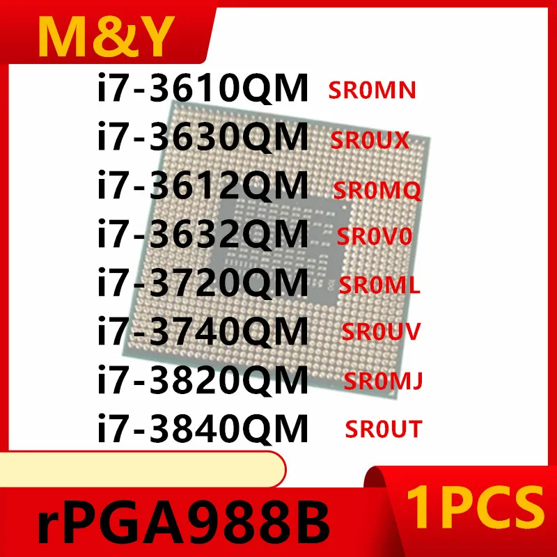 i7-3610QM i7-3630QM i7-3612QM i7-3632QM i7-3720QM i7-3740QM i7-3820QM i7-3840QM