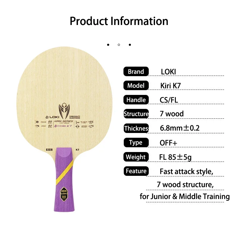 Description Picture 4 of itemOrginal LOKI Kirin K7 Table Tennis Blade 7 Layers Wood Ping Pong Blade Professional Training Ping Pong Racket OFF+ Loki Blade