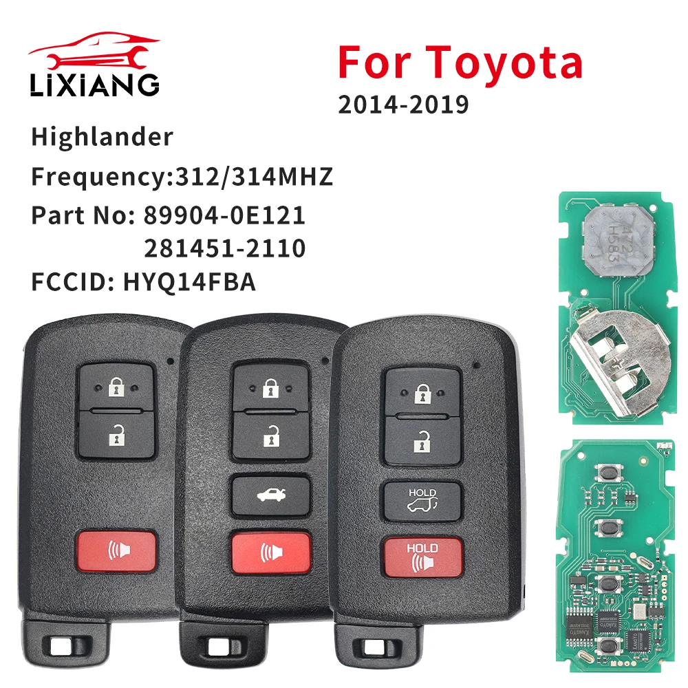 รีโมทกุญแจรถยนต์อัจฉริยะ LIXIANG สำหรับรถยนต์โตโยต้า ไฮแลนเดอร์ ปี 2014-2019 ควบคุมกุญแจรถยนต์ 312/314Mhz 89904-0E121 แผงวงจร HYQ14FBA 2110