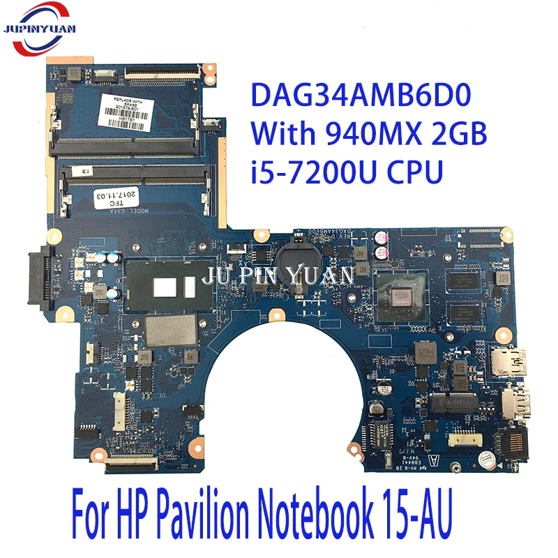 

Материнская плата для ноутбука HP Pavilion 15-AU 901578-601 901578-001, материнская плата для ноутбука DAG34AMB6D0 с процессором 940MX 2 Гб i5-7200U