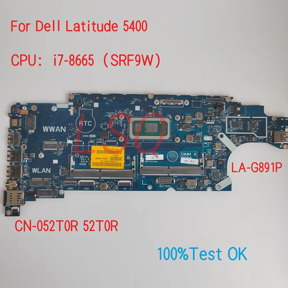 

LA-G891P для Dell Latitude 5400 материнская плата для ноутбука с центральным процессором i7-8665 52T0R 100% Test OK