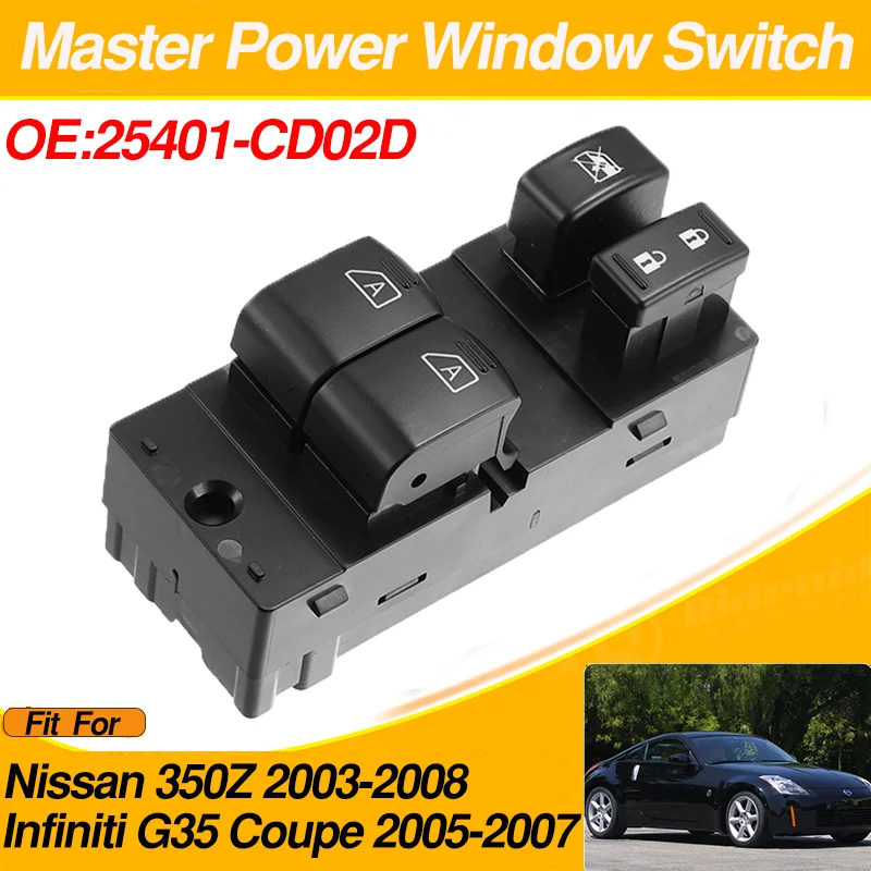 

25401-CD02D Front Left Driver Side Power Window Switch For Nissan 350Z 2003-2008 Infiniti G35 Coupe 2005-2007