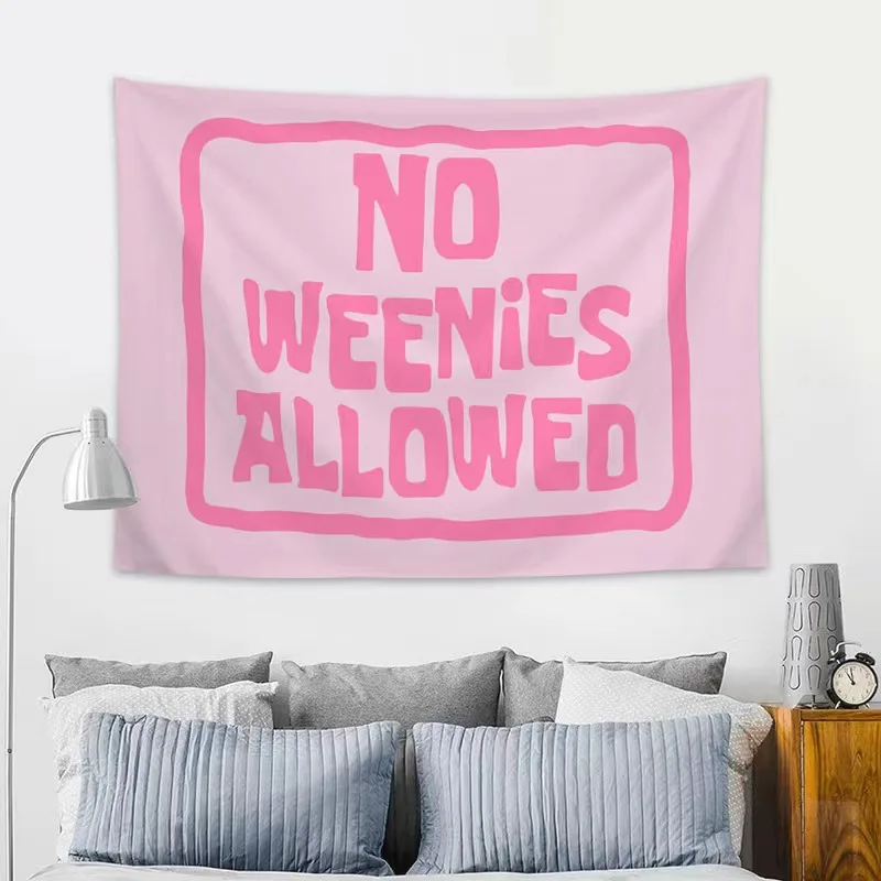 1Pcs 75x58cm Tapestry No Weenies Allowed Wall Hanging Tapestry Home Decor Fabric Banner Wall Cloth For Teen Girl Bedroom Dorm