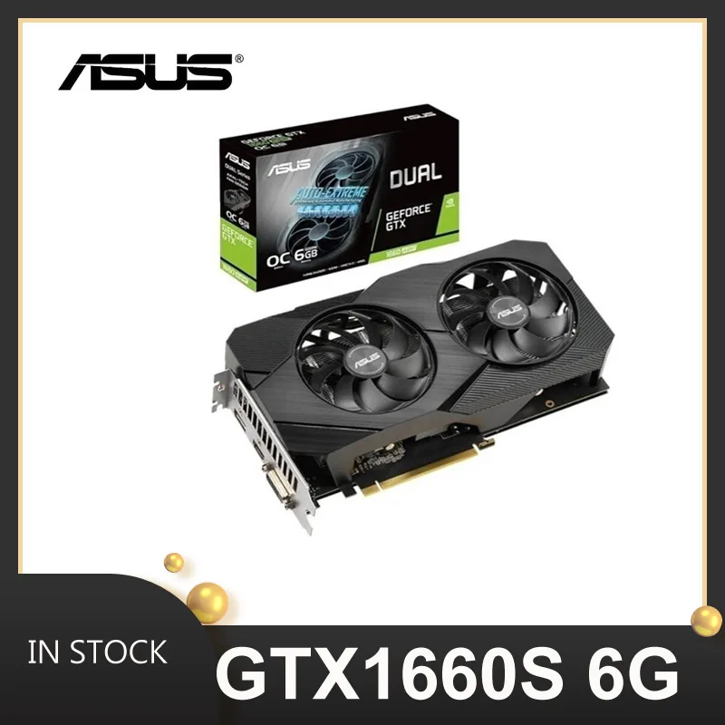 

Asus GTX 1660s super 6g 192bit gddr6 nvidia geforce graphics CARDS BTC eth card on gxt1060 1650 1660 ti gpu