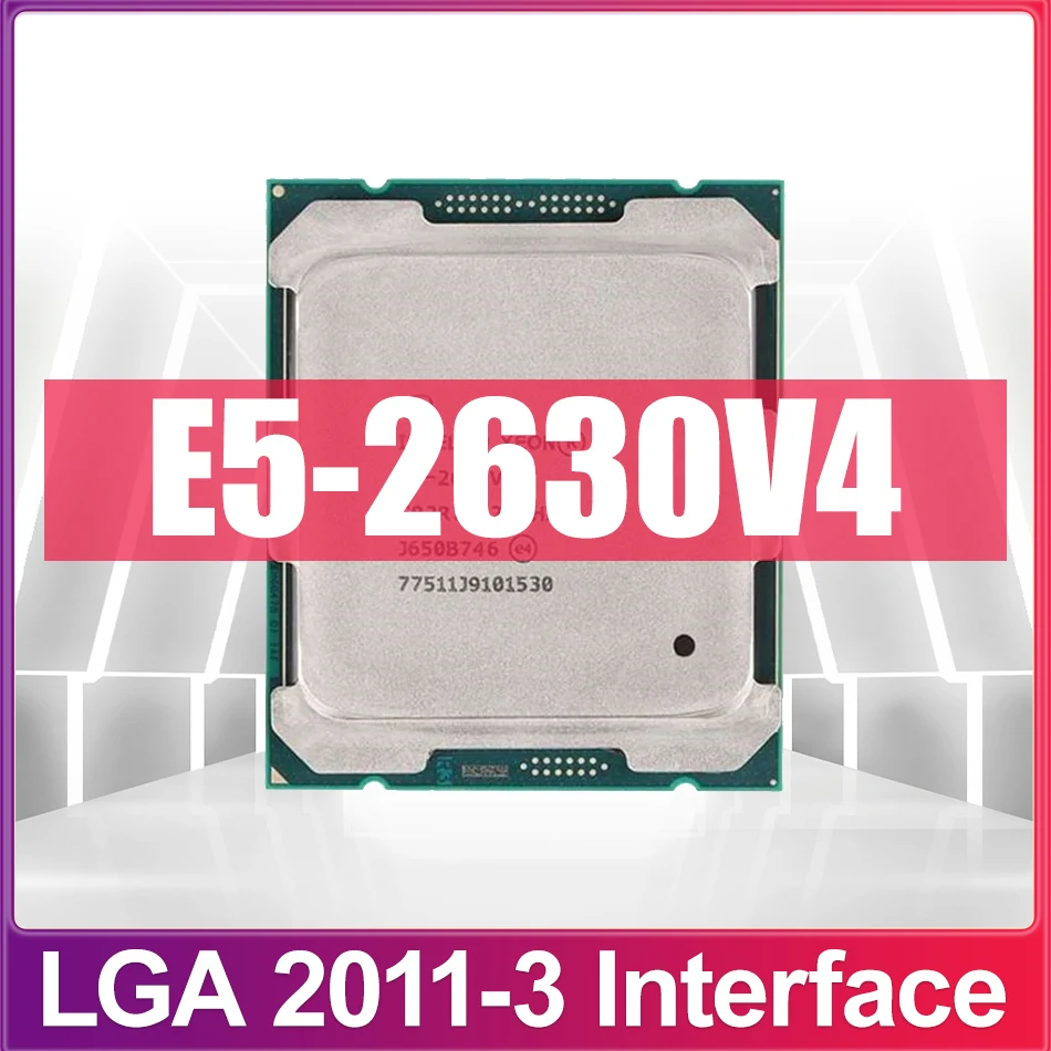 Xeon-E5-2630V4-SmartCache-E5-2630-V4-E5-2630V4-FCLGA2011-3-85W-2-20GHZ ...