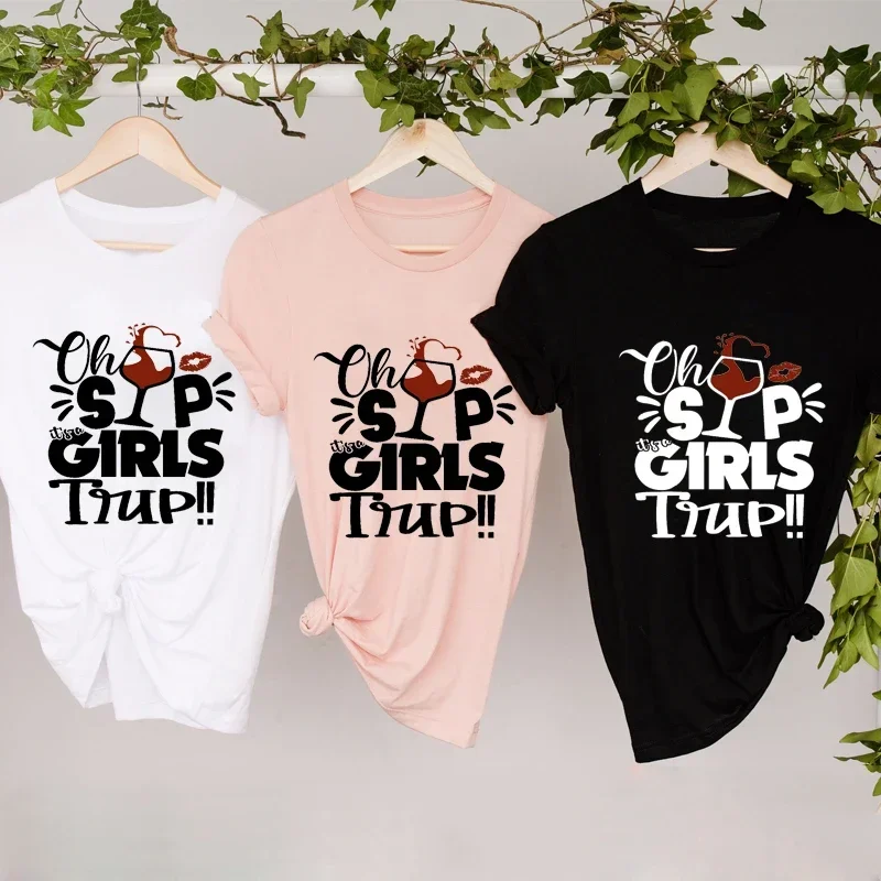 

Oh Sip It's A Girls Trip Trend Cute Tee Fashion Print Summer Women Short Sleeve Lady Female Shirt Clothes Graphic T-shirt Women