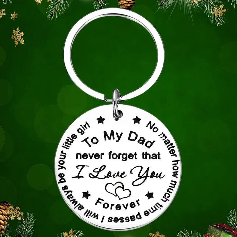 

Dad Gifts Keychain Pendant Father’s Day Birthday Christmas Gift Key Chain Father Daddy Never Forget I Love You Forever