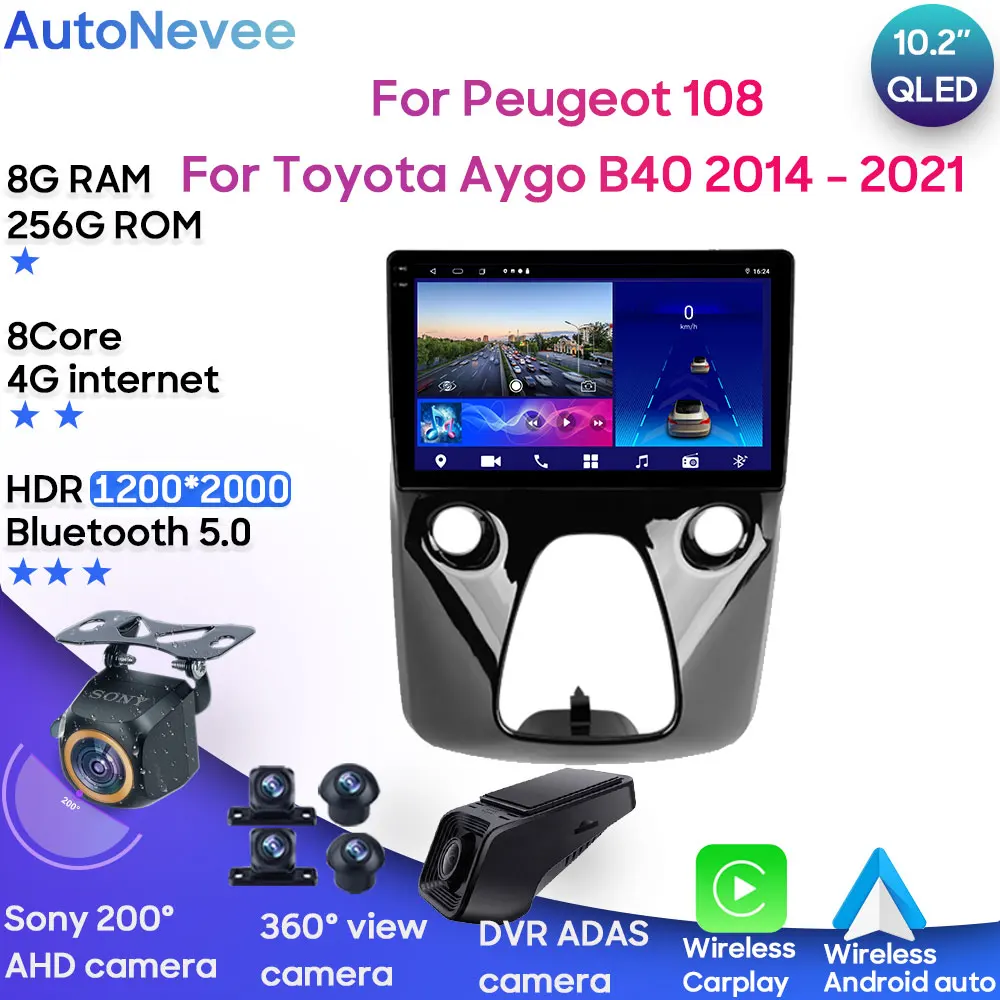 

Android Multimedia For Peugeot 108 For Toyota Aygo B40 2014 - 2021 Car Stereo CPU Radio QLED Player Navigation HDR Screen Dash