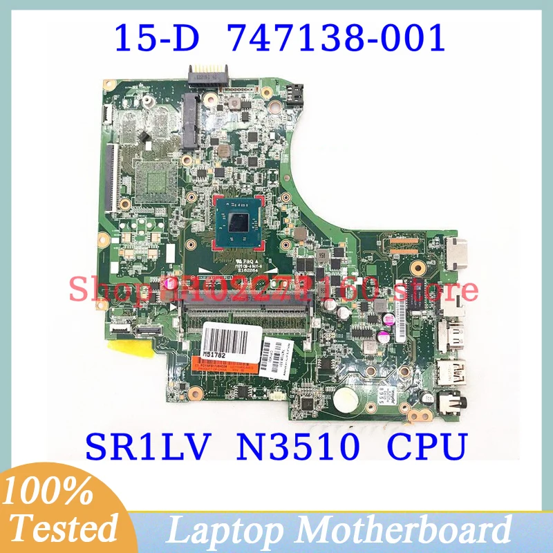 

747138-001 747138-501 747138-601 For HP 15-D 250 255 G2 With SR1LV N3510 CPU Mainboard Laptop Motherboard 100% Fully Tested Good