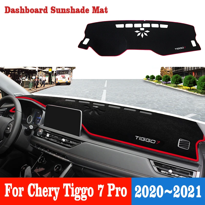 

For Chery Tiggo 7 Pro 2020 2021 Car Dashboard Mat Sun Shade Pad Instrument Desk Cover For Tiggo 7 2015 2016~2019 LHD Accessories