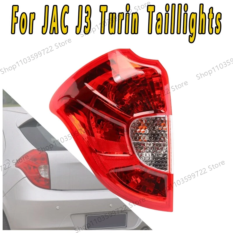 

For JAC J3 Turin Hatchback Taillights Automotive Left Right Turn Signals Reverse Lights Brake Lights Warning Light Assembly