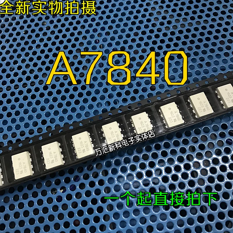 

10pcs orginal new A7840 optocoupler A7840 HCPL-7840A SOP-8 scattered new / all