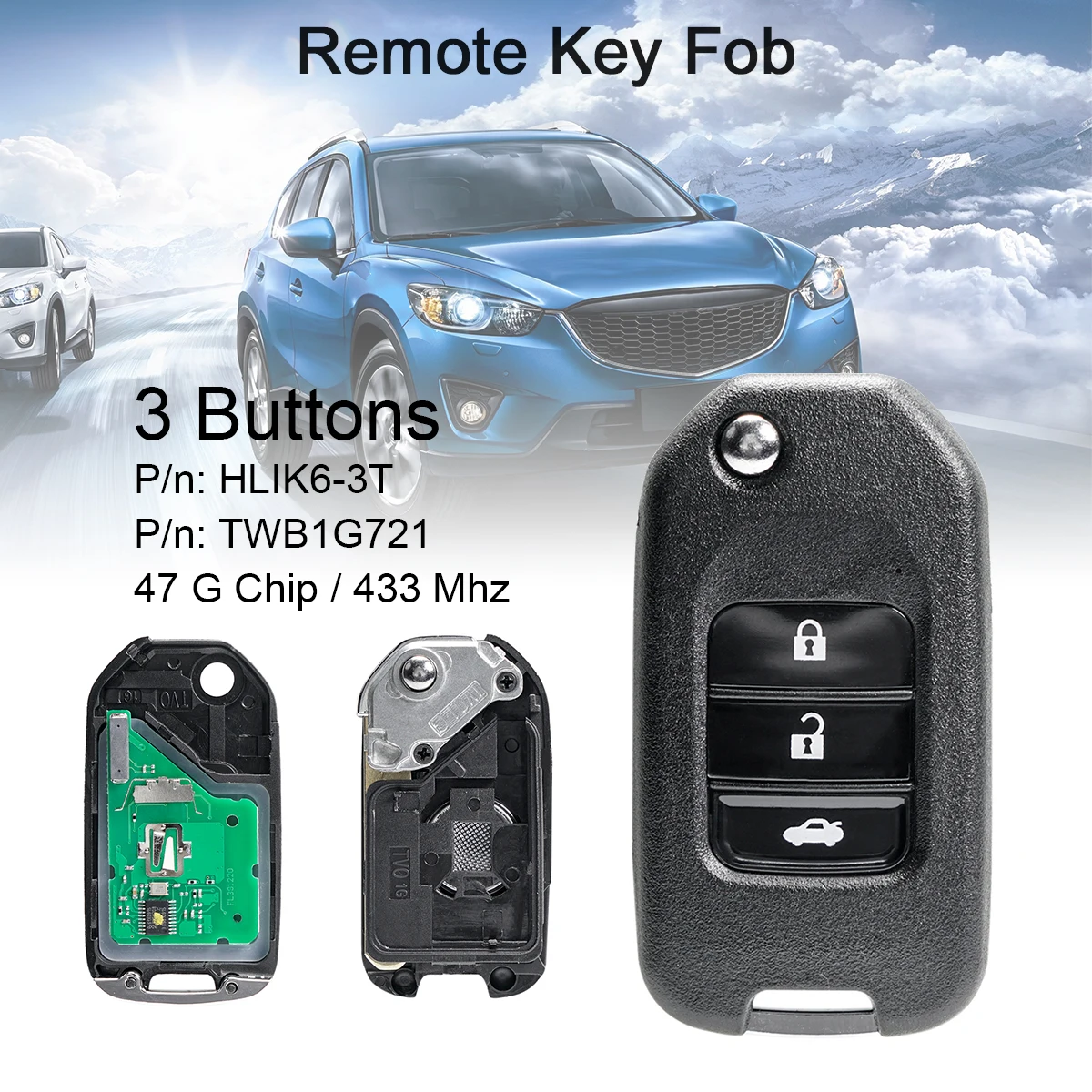 433Mhz 3Buttons Car Remote  Key with Electronic 47 G Chip / TWB1G721 / HLIK6-3T Fit for Honda CRV Honda Accord Civic City CR-V