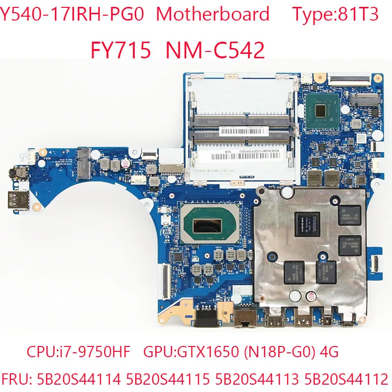

Y540-17IRH Motherboard NM-C542 5B20S44115 5B20S44114 5B20S44113 5B20S44112 For Legion Y540-17IRH-PG0 81T3 9750HF/9300HF GTX1650