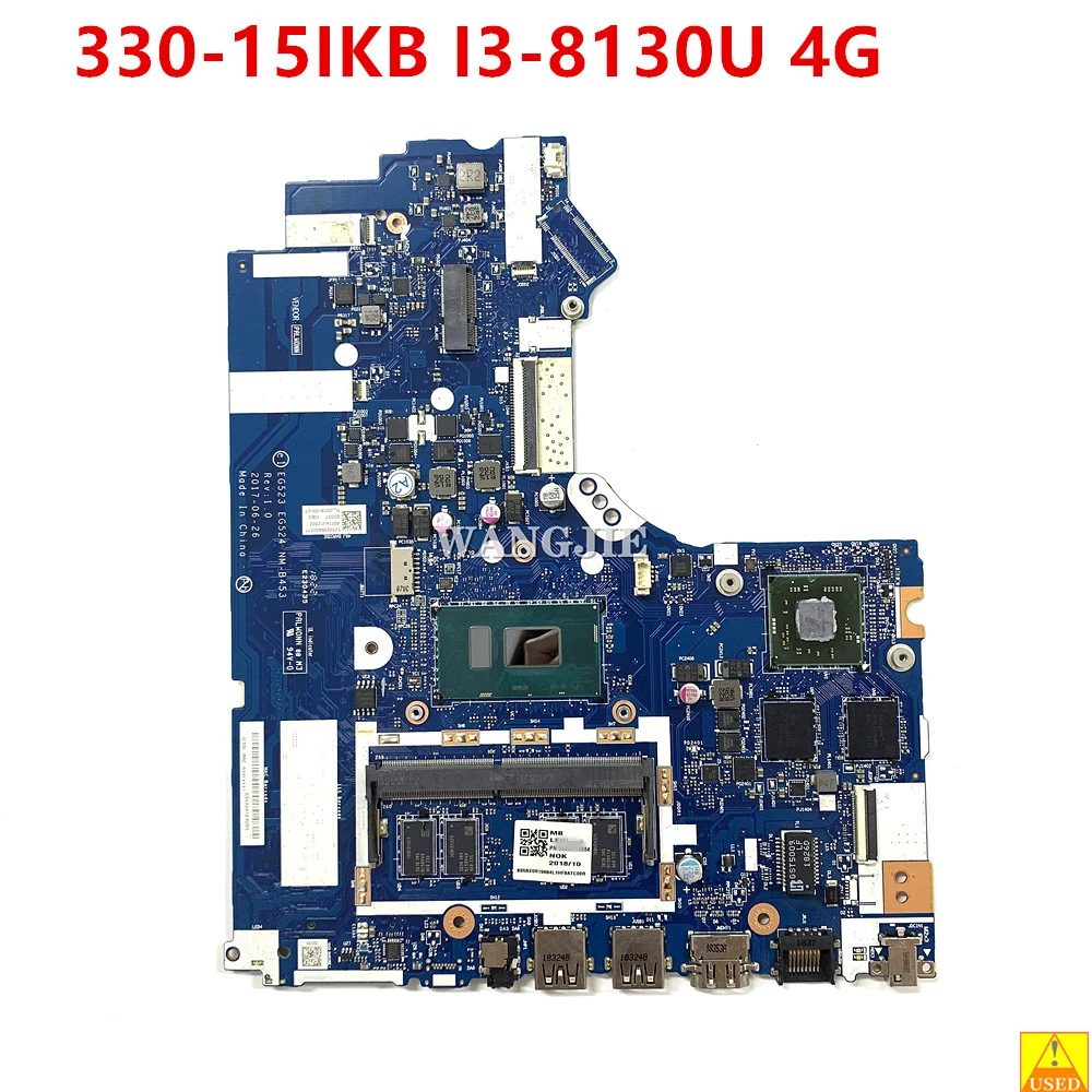 

Used EG523 EG524 NM-B453 For Lenovo IdeaPad 330-15IKB 330-17IKB Laptop Motherboard 5B20R19884 I3-8130U CPU+N530_2G GPU+ 4G RAM