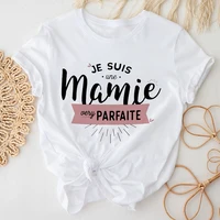 I Am A Very Perfect Grandmother French Printed Shirts Funny Grandma Outfit T-shirt Women Short Sleeve Tee Tops Female Clothes 1
