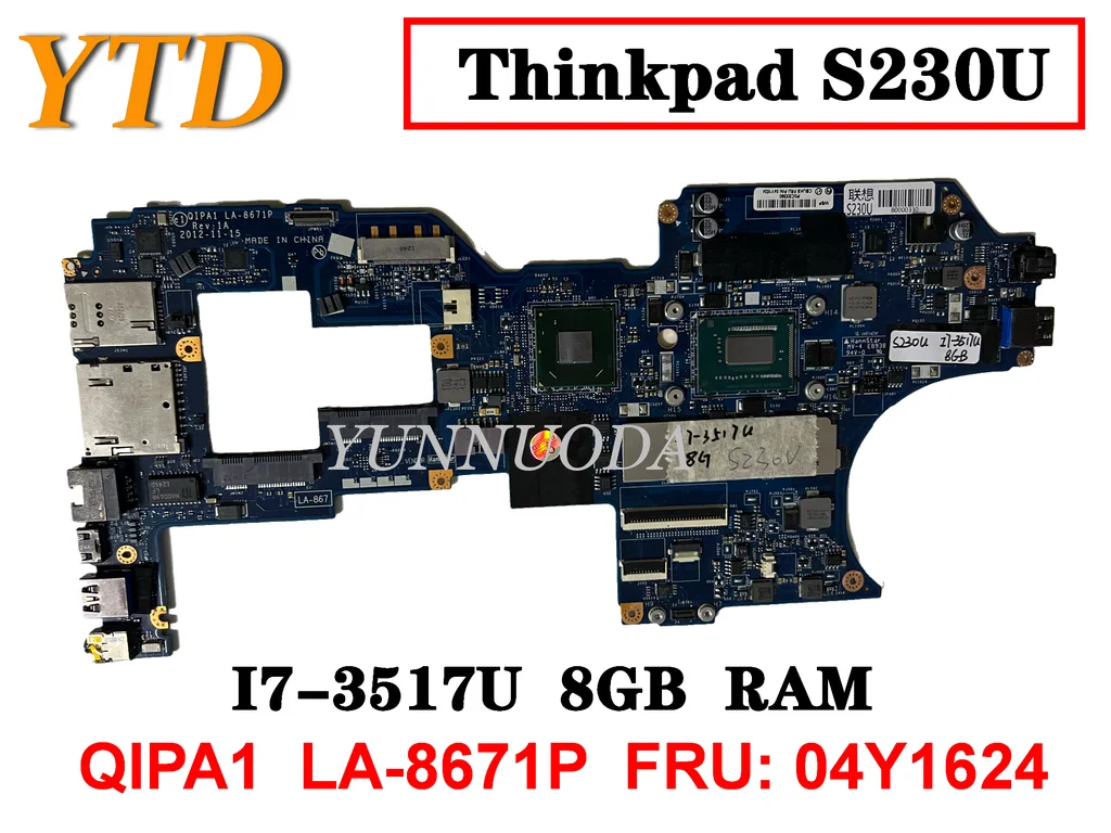 

Оригинальная материнская плата для ноутбука Lenovo Thinkpad S230U, оригинальная материнская плата, 8 ГБ ОЗУ, модель QIPA1, рабочая деталь 04Y1624, протестирована, хорошая Бесплатная доставка