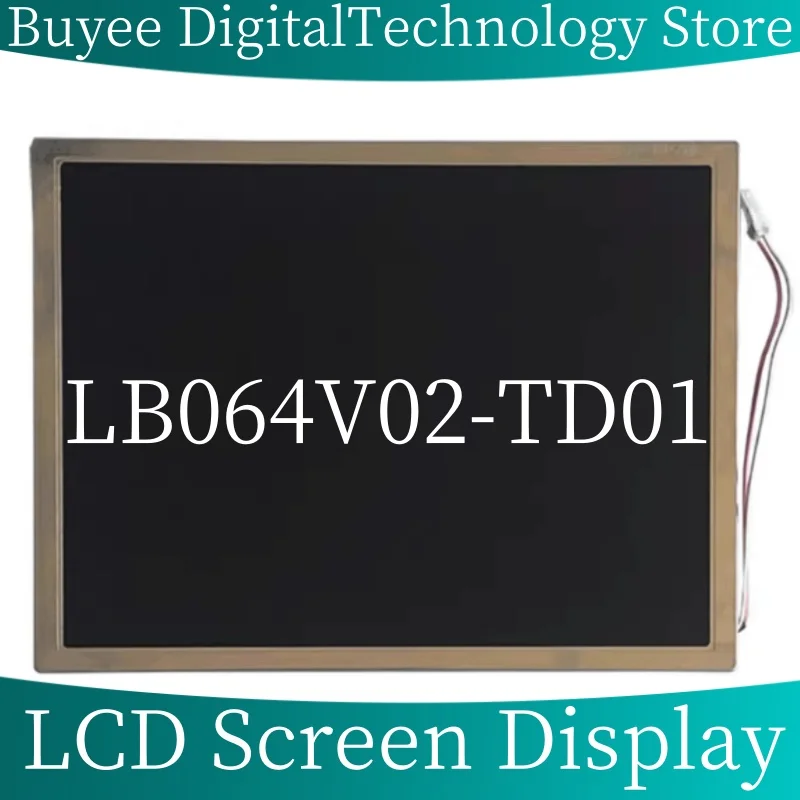 

Original 6.4 inch LB064V02-TD01 LB064V02 (TD) (01) LCD Display Panel 640X480 LB064V02 TD01 LED Screen Panel Display Replacement