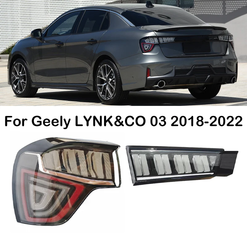 

Задний фонарь в сборе для GEELY LYNK & CO 03 2018 2019 2020 2021