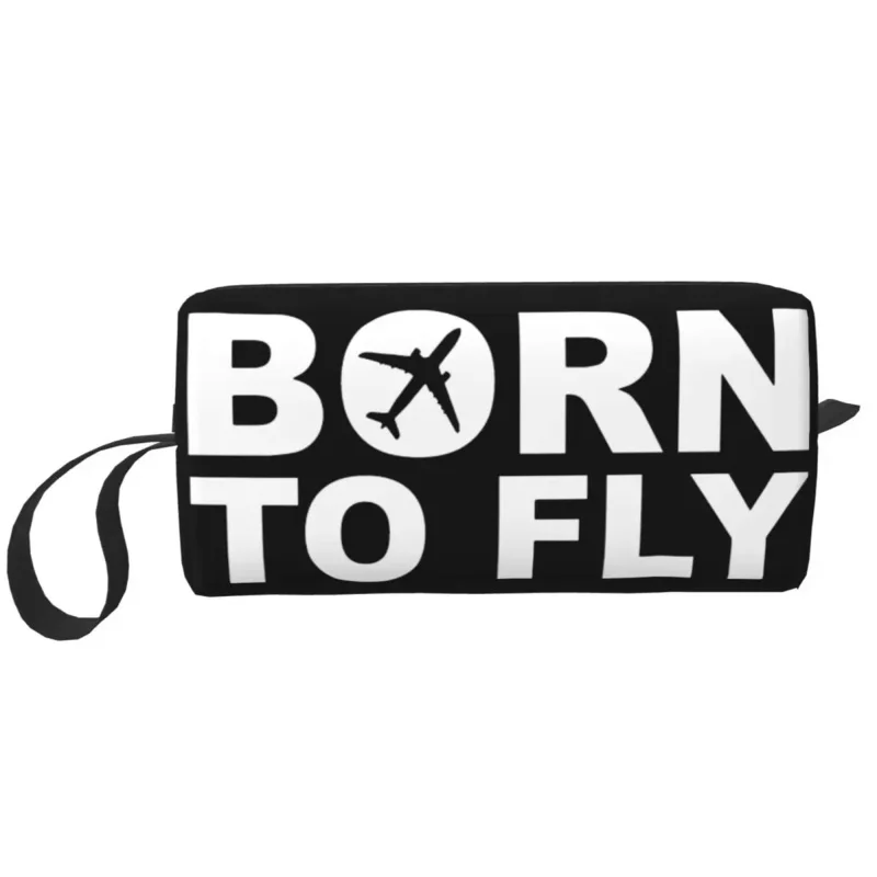 

Born To Fly Flight Pilot Travel Cosmetic Bag Aviation Aviator Gift Toiletry Makeup Organizer Lady Beauty Storage Bags Dopp Kit