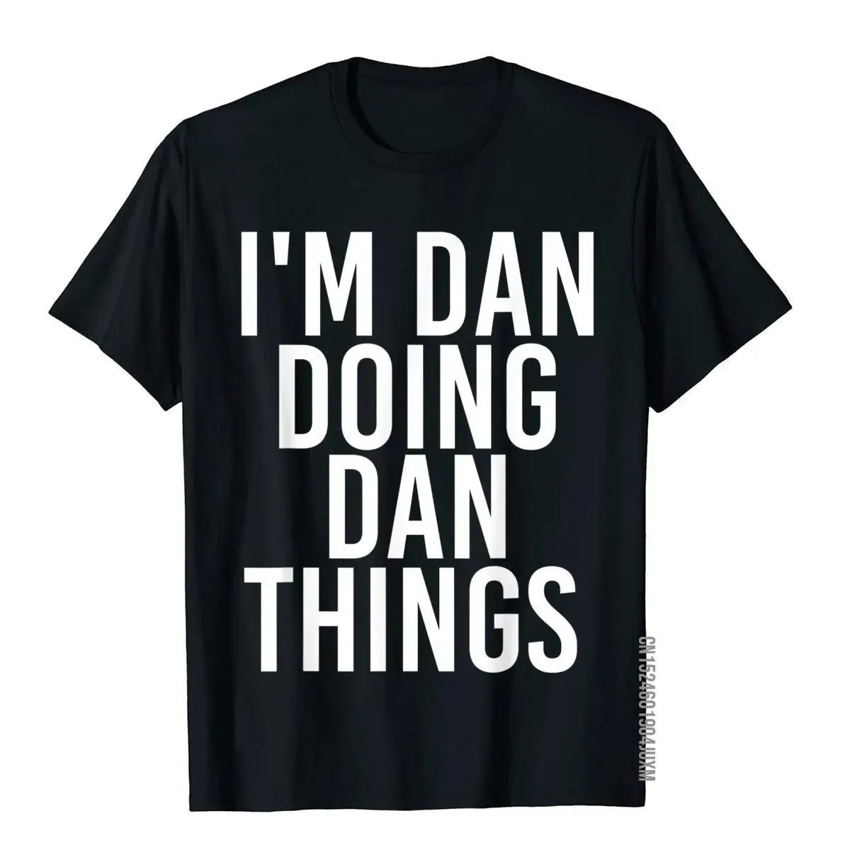 

Мужская футболка с надписью «I'm DAN DOING DAN THINGS»
