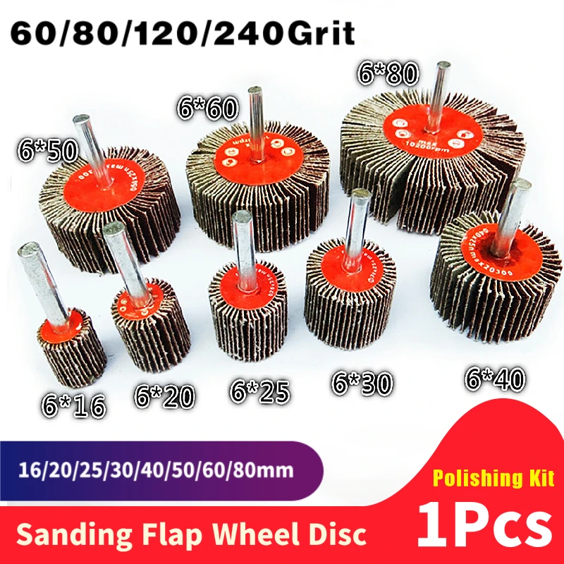1Pcs 16-80Mm 60/80/120/240 Grit Sanding Flap Wheel Polishing Grinding Accessories Abrasive Disc 6Mm Shank For Dremel Rotary Tool 1Pcs 16-80Mm 60/80/120/240 Grit Sanding Flap Wheel Polishing Grinding Accessories Abrasive Disc 6Mm Shank For Dremel Rotary Tool