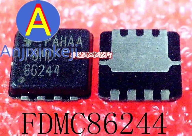 

10 шт. 100% оригинальный новый FDMC86244 FOMC86244 86244 DFN лучшего качества