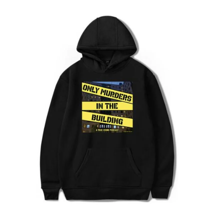 

Only Murders In The Building Funny Hoodie Hip Hop Graphic Sweatshirts Poleron Hombre Unisex Streetwear Harajuku Tracksuit