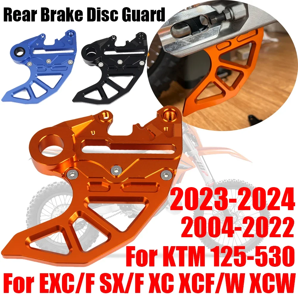 

Rear Brake Disc Guard Protector For KTM EXC 300 250 EXCF 350 450 500 530 XCW XCFW 2004 - 2023 SX 125 SXF 450 XC XCF Accessories