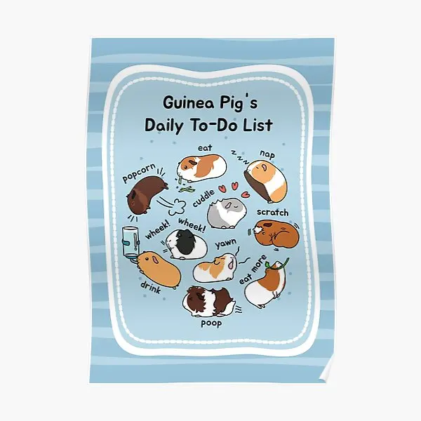 

Guinea Pig Daily To Do List Blue Backg Poster Home Art Wall Painting Decor Print Decoration Modern Vintage Mural No Frame