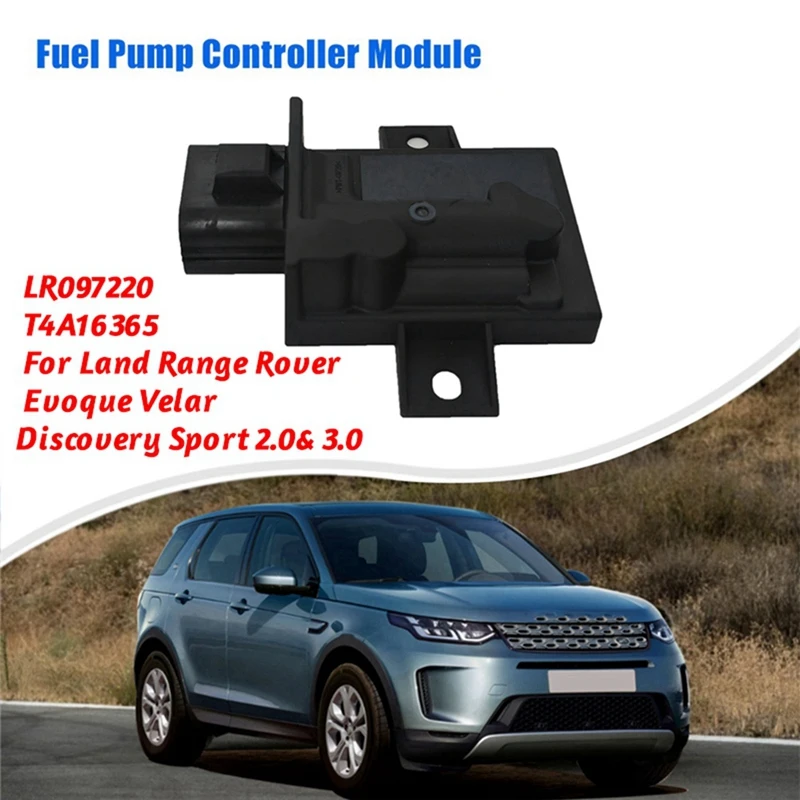 

Модуль управления автомобильным топливным насосом LR097220 T4A16365 для Land Range Rover Evoque Velar Discovery Sport 2,0 и 3,0 FK729D370AF