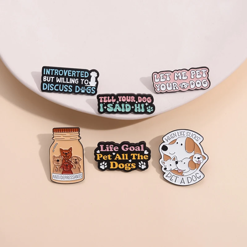 Emaille-Anstecknadel „Let Me Your Dog“, individuelle lustige Zitate, Haustier-Hundebroschen, Revers, Rucksack-Abzeichen, Metallschmuck, Geschenk für Hundeliebhaber – Detail 5