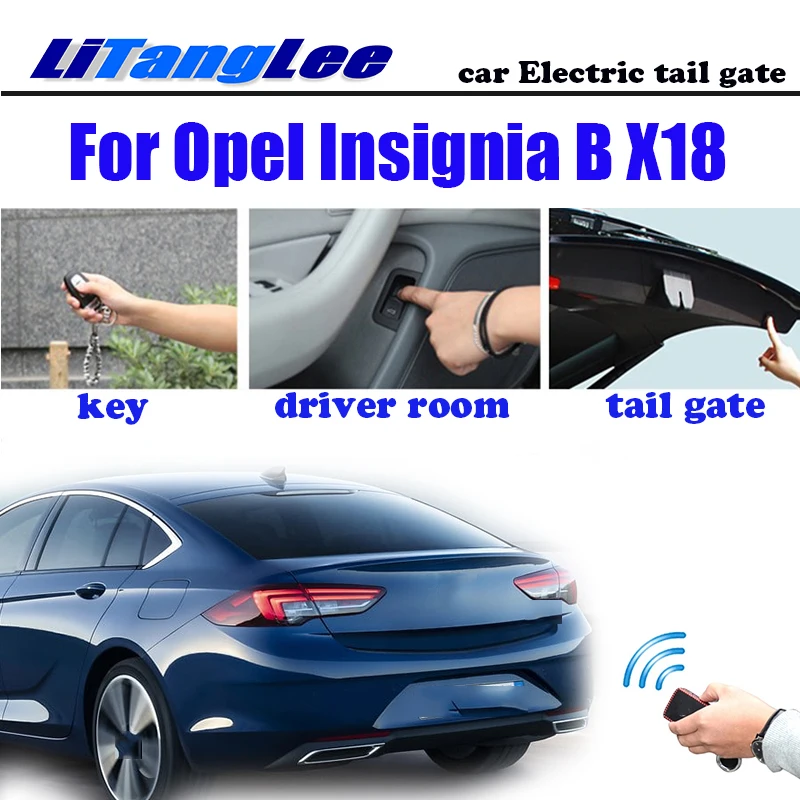 

LiTangLee Car Electric Tail Gate Lift Tailgate Assist System For Opel Insignia B X18 Commodore Z18 Remote Control Trunk Lid