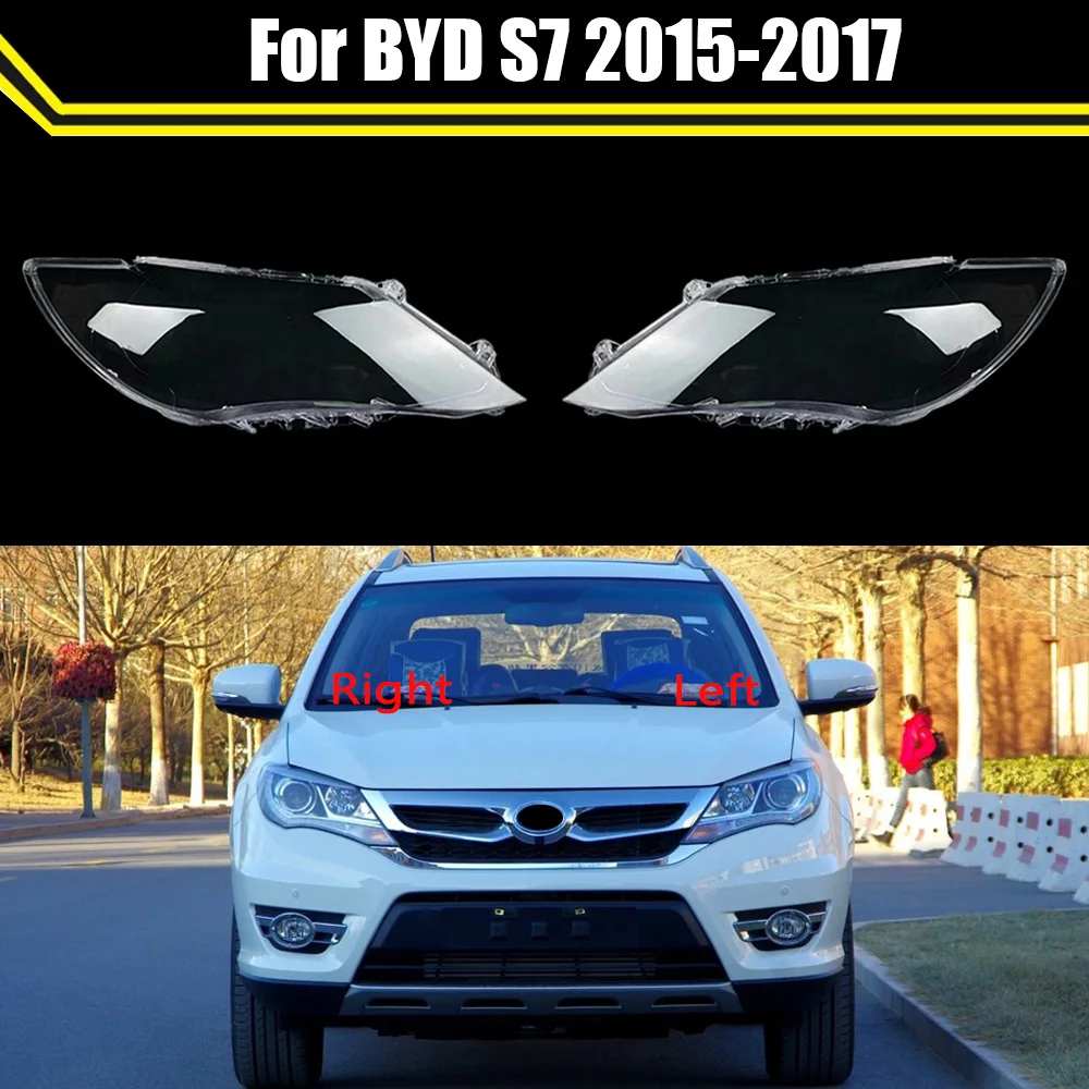 

Фара головного света для BYD S7 2015 2016 2017, передняя фара, прозрачная крышка, стеклянные колпачки лампы, абажур, автомобильная фара, оболочка для объектива