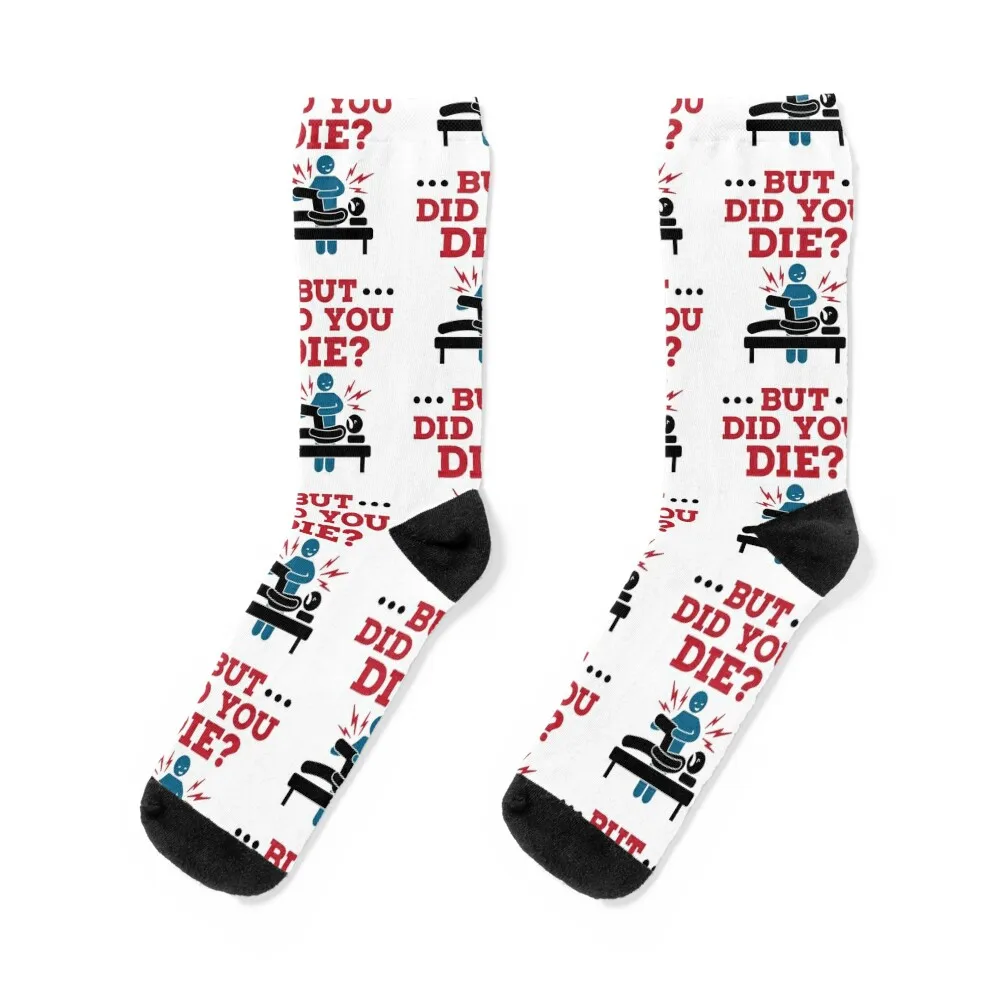 

But Did You Die Funny Physical Therapy PT Socks valentine gift ideas Stockings Antiskid soccer Socks Men Women's