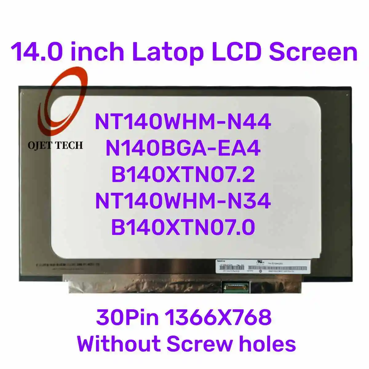 Tela Lcd para Laptop 14.0 em Nt140whm-n44 N140bga-ea4 B140xtn07.2 Nt140whm-n34 B140xtn07.0 30pin hd 1366×768 sem Furos de Parafuso