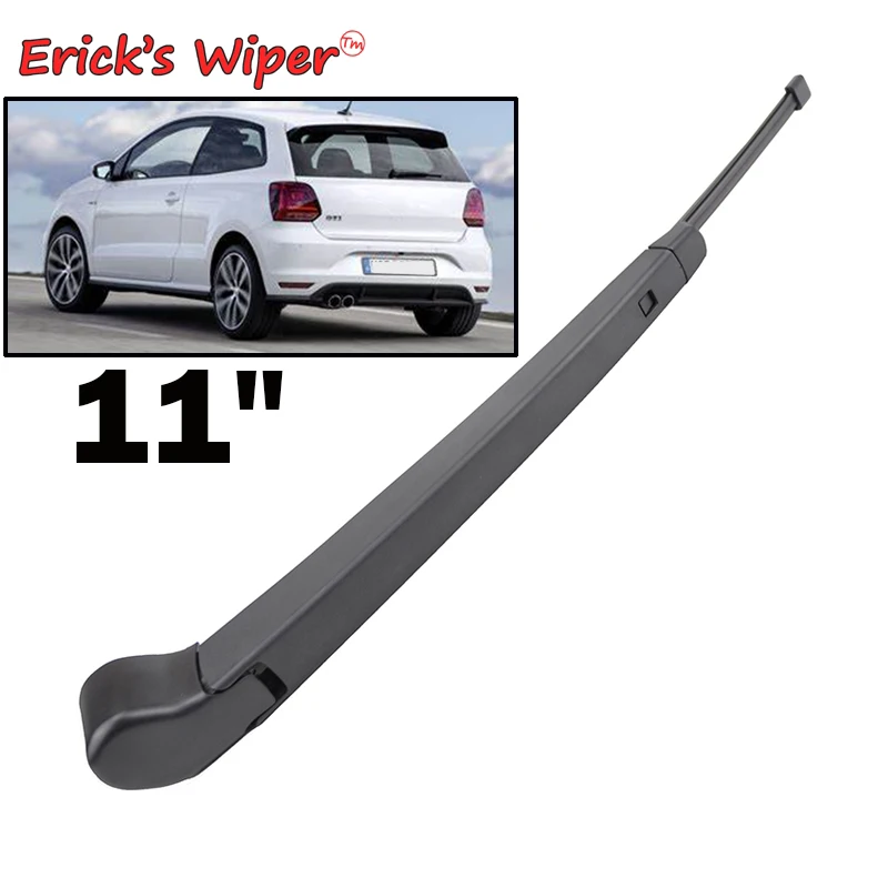 Erick의 VW Polo 6C 6R1 MK6 2009 – 2017 모델 와인드실드와 테일게이트 창문에 사용 가능한 와이퍼 후방 와이퍼 블레이드 및 암 세트 키트, 윈드스크린 및 윈드실드 전용 11인치 브러시 Erick의 VW Polo 6C 6R1 MK6 2009 – 2017 모델 와인드실드와 테일게이트 창문에 사용 가능한 와이퍼 후방 와이퍼 블레이드 및 암 세트 키트, 윈드스크린 및 윈드실드 전용 11인치 브러시