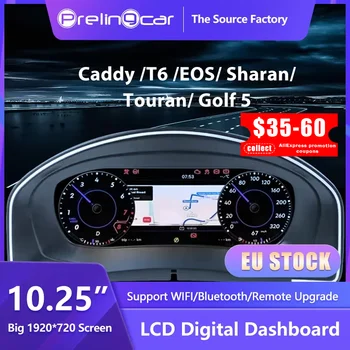 PrelingCar 10,25 panel de tablero Digital para VW Variant Caddy Touran T6 EOS Sharan Golf 5 instrumento Virtual Paneel Cockpit 1